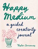 Happy Medium Happy Medium