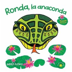 Ronda, la anaconda - Olatunji, Andrea Lopez