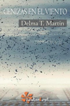 Cenizas en el viento - T Martín, Delma