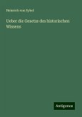 Ueber die Gesetze des historischen Wissens Ueber die Gesetze des historischen Wissens