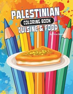 Palestinian Cuisine & Food - Deabis, Firas Marwan