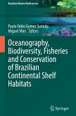 Oceanography, Biodiversity, Fisheries and Conservation of Brazilian Continental Shelf Habitats Oceanography, Biodiversity, Fisheries and Conservation of Brazilian Continental Shelf Habitats