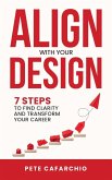 Align with Your Design Align with Your Design