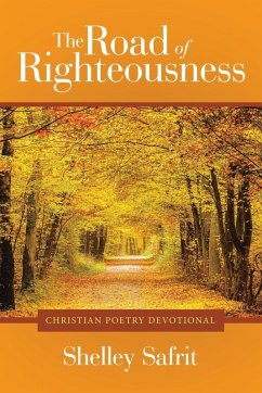 The Road of Righteousness The Road of Righteousness