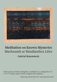 Meditation on Known Mysteries Meditation on Known Mysteries