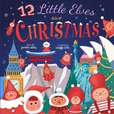 12 Little Elves Save Christmas 12 Little Elves Save Christmas