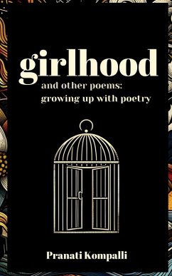 girlhood and other poems - Pranati Kompalli
