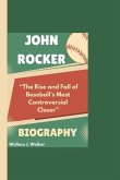 John Rocker Biography