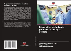 Réparation de la fente palatine : Concepts actuels - Rao J. K., Dayashankara;Luthra, Payal;Sharma, Shalender