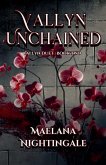 Vallyn Unchained Vallyn Unchained