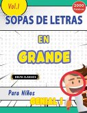 SOPA DE LETRAS EN ESPAÑOL PARA NIÑOS - GENIAL! VOL.1 - DELTA CLASSICS SOPA DE LETRAS EN ESPAÑOL PARA NIÑOS - GENIAL! VOL.1 - DELTA CLASSICS