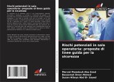 Rischi potenziali in sala operatoria: proposte di linee guida per la sicurezza