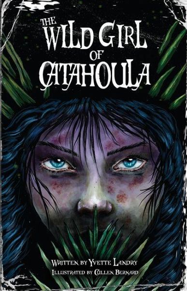 The Wild Girl of Catahoula The Wild Girl of Catahoula