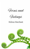 Ferns and Feelings Ferns and Feelings