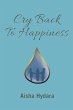 Cry Back To Happiness - Bild 1