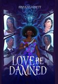 Love Be Damned Love Be Damned