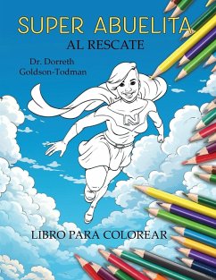 Cover Super Abuelita al Rescate (Libro Para Colorear)