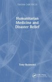 Humanitarian Medicine and Disaster Relief Humanitarian Medicine and Disaster Relief