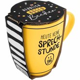 Tasse mit Motivdruck 'Heute keine Sprechstunde', mit Banderole Tasse mit Motivdruck 'Heute keine Sprechstunde', mit Banderole