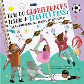 How Do Quarterbacks Throw a Perfect Pass?