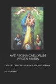 AVE REGINA CAELORUM VIRGEN MARIA