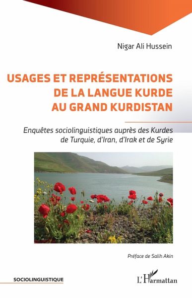Usages et représentations de la langue kurde au Grand Kurdistan Usages et représentations de la langue kurde au Grand Kurdistan