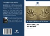 Über Ethik und Metaphysik Über Ethik und Metaphysik