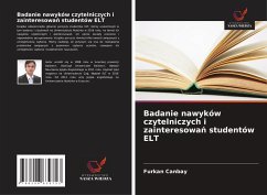 Cover Badanie nawyków czytelniczych i zainteresowa¿ studentów ELT