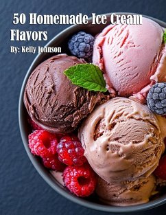 Cover 50 Homemade Ice Cream Flavors