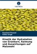Kinetik der Hydratation von Grünkern,... - Bild 1