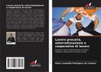 Lavoro precario, esternalizzazione e cooperative di lavoro Lavoro precario, esternalizzazione e cooperative di lavoro