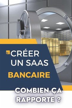 CRÉER UN SAAS BANCAIRE - Dani, Florian