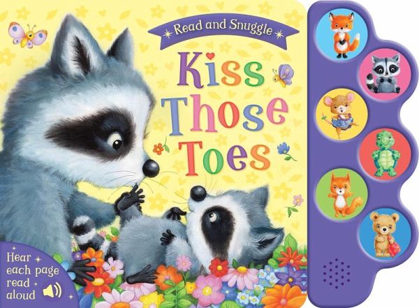 Kiss Those Toes: 6-Button Rhyming Sound Book Kiss Those Toes: 6-Button Rhyming Sound Book
