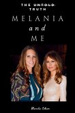 MELANIA AND ME