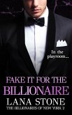 Fake it for the Billionaire