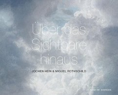 Über das Sichtbare hinaus