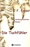 Die Tuchfühler Die Tuchfühler