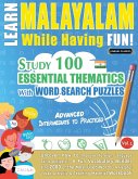 LEARN MALAYALAM WHILE HAVING FUN! - ADVANCED LEARN MALAYALAM WHILE HAVING FUN! - ADVANCED