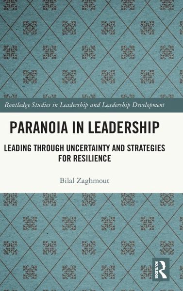 Paranoia in Leadership