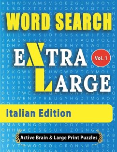 WORD SEARCH - Italian Edition - Active Minds & Large Prints