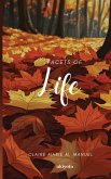 Facets of Life Facets of Life
