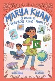 Marya Khan and the Disastrous Class Project (Marya Khan #5) Marya Khan and the Disastrous Class Project (Marya Khan #5)
