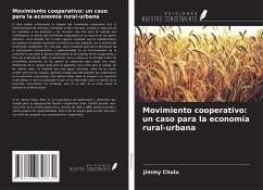 Movimiento cooperativo: un caso para la economía rural-urbana - Chulu, Jimmy