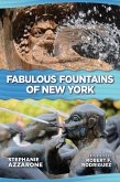 Fabulous Fountains of New York