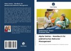 Alpha Smiles - Handbuch für pädiatrisches Behavior Management Alpha Smiles - Handbuch für pädiatrisches Behavior Management