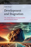 Development and Stagnation Development and Stagnation