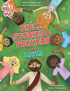 Bible Stories & Prayers for Layla - Nawrocki, Mike; Parker, Amy