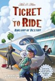 Ticket to Ride(tm) Railway of Destiny Ticket to Ride(tm) Railway of Destiny