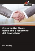 Crossing the Floor: defezione e fenomeno del New Labour
