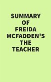 Summary of Freida McFadden's The Teacher (eBook, ePUB) Summary of Freida McFadden's The Teacher (eBook, ePUB)